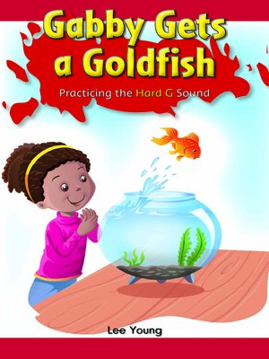 cover image of Gabby Gets a Goldfish